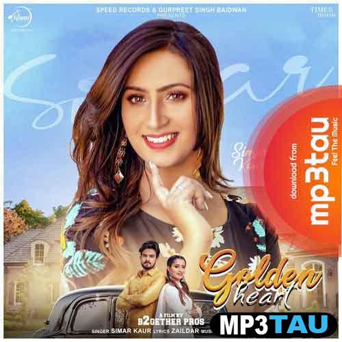 Golden-Heart Simar Kaur mp3 song lyrics